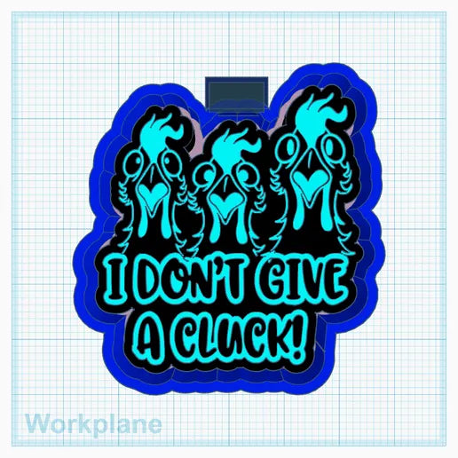 Don;t Give a Cluck Silicone Mold