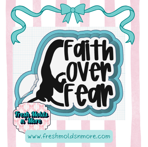 Faith over Fear Silicone Mold