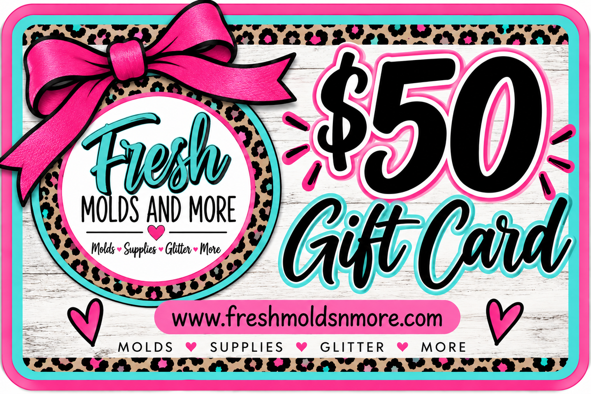 Fresh Molds N More Gift Card