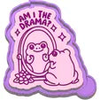 Am I The Drama Silicone Mold