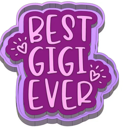 Best GIGI Ever Silicone Mold