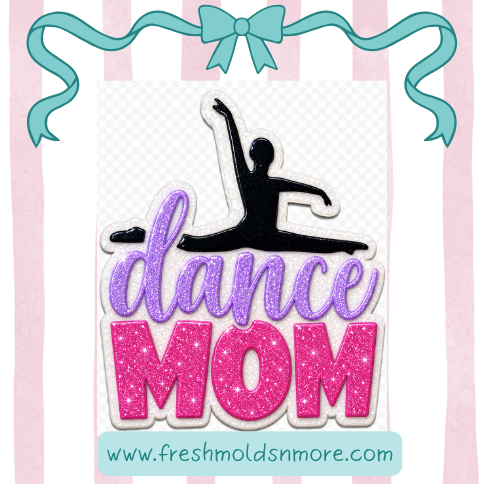 Dance Mom Silicone Mold