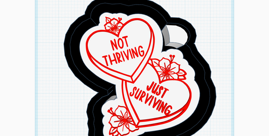 Not Thriving, Just Surviving Silicone Mold