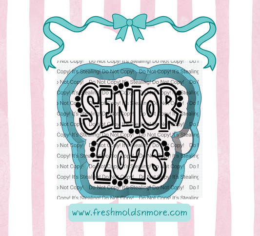 Senior 2026 Silicone Mold